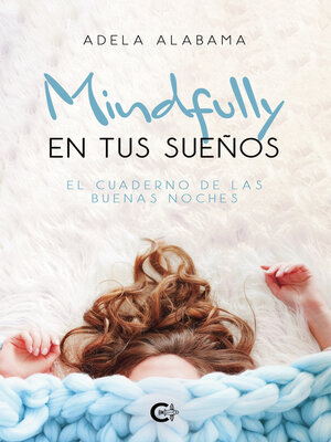 cover image of Mindfully en tus sueños
